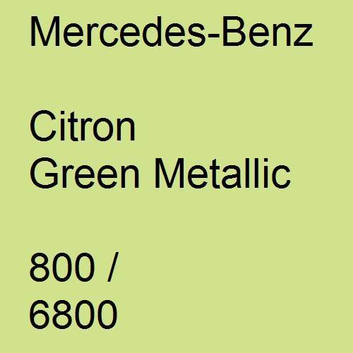 Mercedes-Benz, Citron Green Metallic, 800 / 6800.